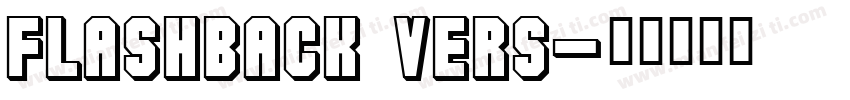 flashback vers字体转换